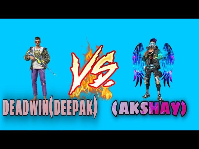 One more time 1v1 deadwin(deepak)vs(akshay)my subscriber and big brother