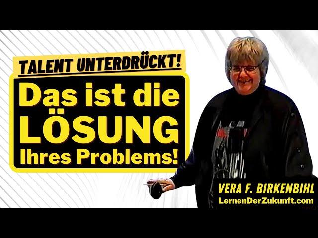 Talente fördern | Potenzialentfaltung | Kindererziehung | Vera F. Birkenbihl