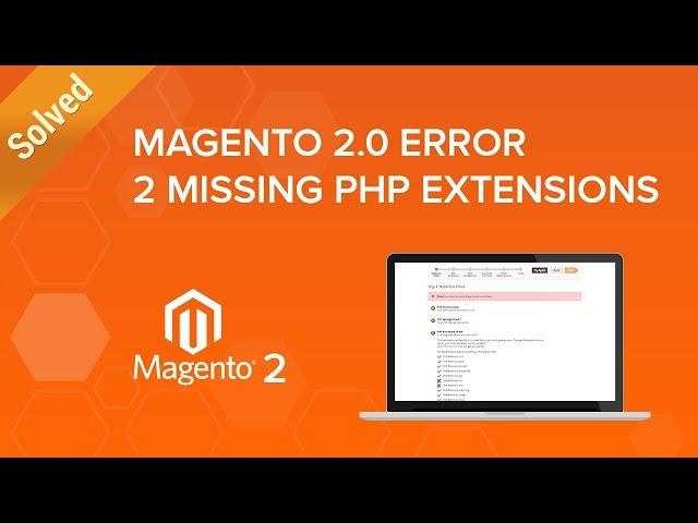 Fix - 2 missing PHP extensions check error in Magento 2 installation