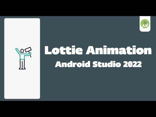 Lottie animation android studio java | Lottiefiles in android 2022