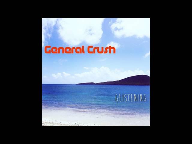 General Crush – Fall into You