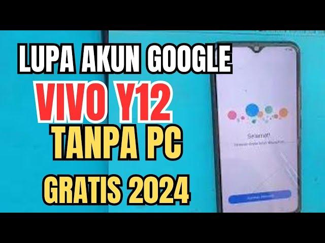 Cara Bypass Frp Vivo Y12 Lupa Akun Google Tanpa Komputer sekurity terbaru || 2024