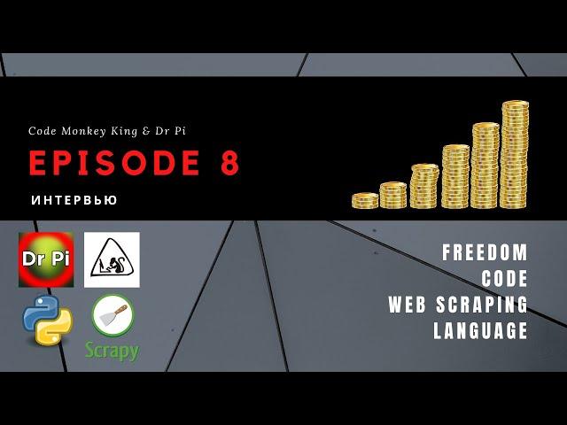 Make Money With Code And Achieve Freedom | Web Scraping | Language | Core Patterns | Part