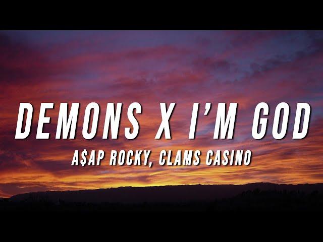 A$AP Rocky, Clams Casino - Demons X I’m God (TikTok Mashup) [Lyrics]