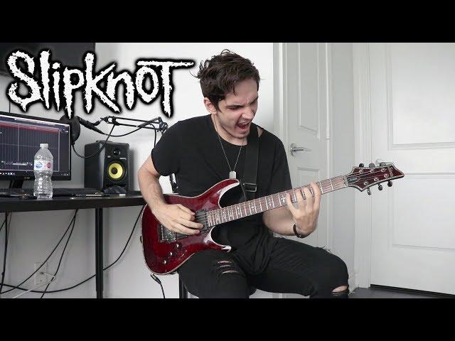 Slipknot | All Out Life | GUITAR COVER (2018)