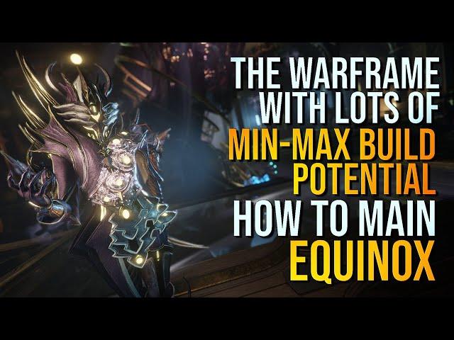 Only 0.08% of players know how to play this Warframe | Understanding the complexity of Equinox