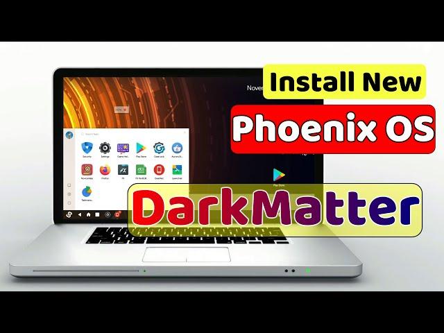 How To Install New Phoenix OS DarkMatter | Best Android OS | Play Free Fire & PUBG Without Emulator