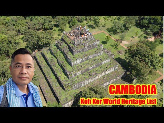 Koh Ker archaeological site on UNESCO’s World Heritage List