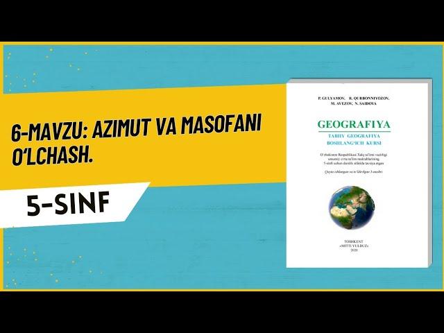 6-Mavzu | Azimut va masofani o'lchash.