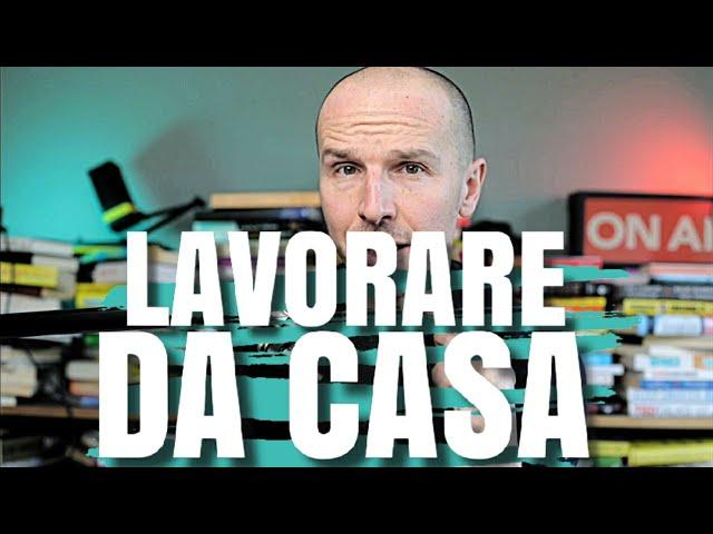 Come Lavorare da Casa: riflessioni e suggerimenti (dopo 7 anni di esperienza)