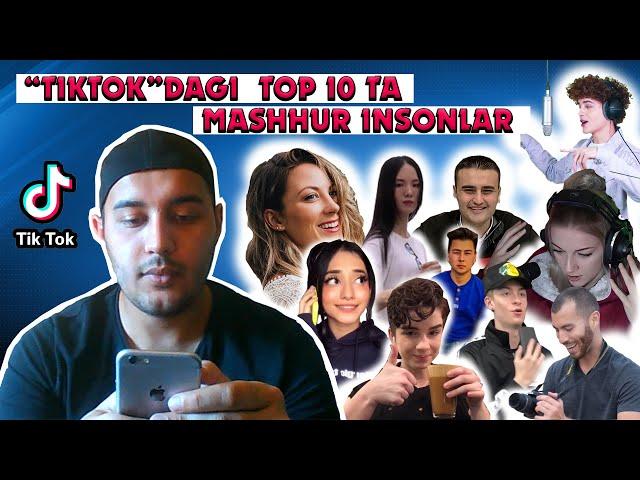 TikTok Top 10 ta Mashhur Odamlar / Tiktokdan foydalanish / Tiktokning foydasi / Tiktok haqida