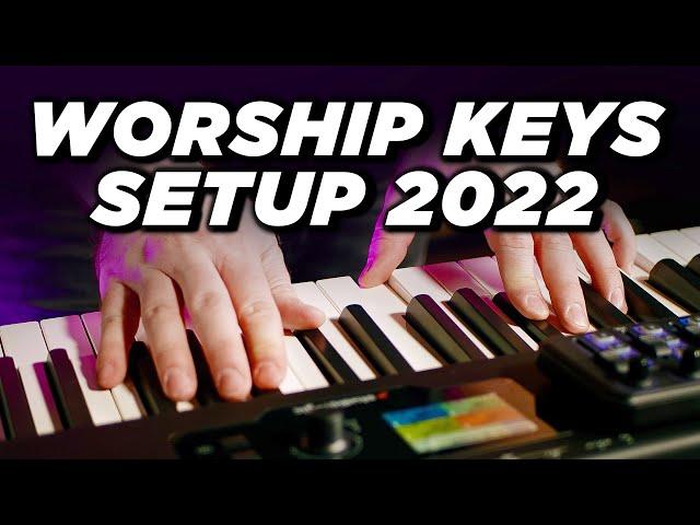 Build a Worship Keys Rig in 2022 - Beginner's Guide