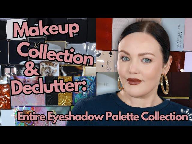 My Entire Eyeshadow Palette Collection 2024!