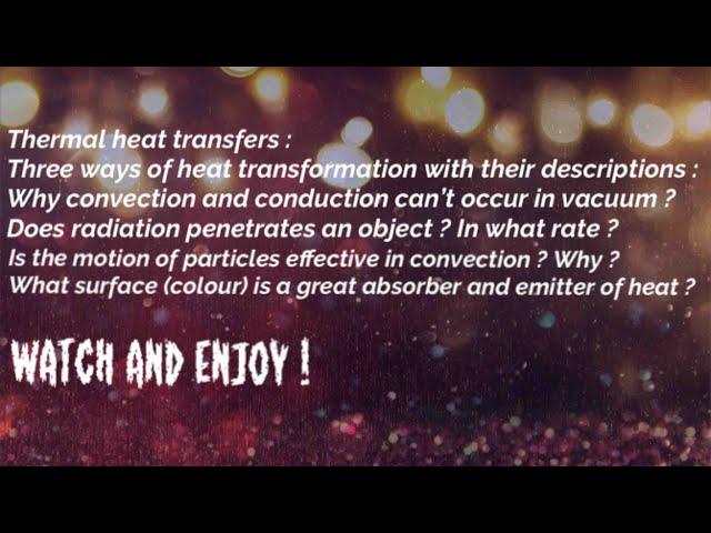 Convection, Conduction and Radiation