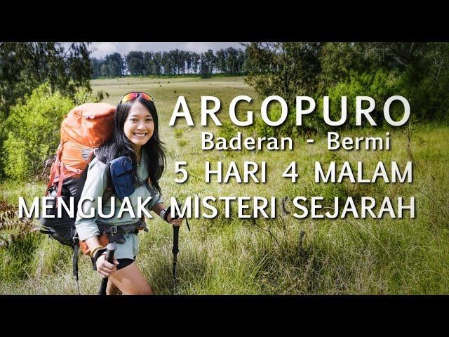 PENDAKIAN GUNUNG ARGOPURO via BADERAN - BERMI | MENGUAK MISTERI DAN SEJARAH