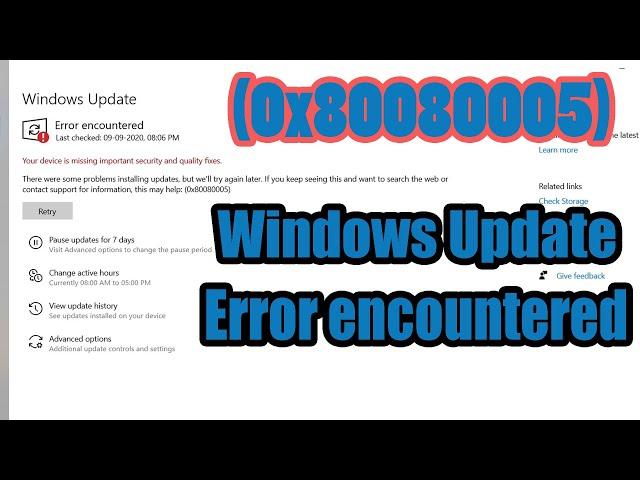 Error Encountered Windows Update Windows 10 || How To Fix Microsoft Update Error 0x80080005