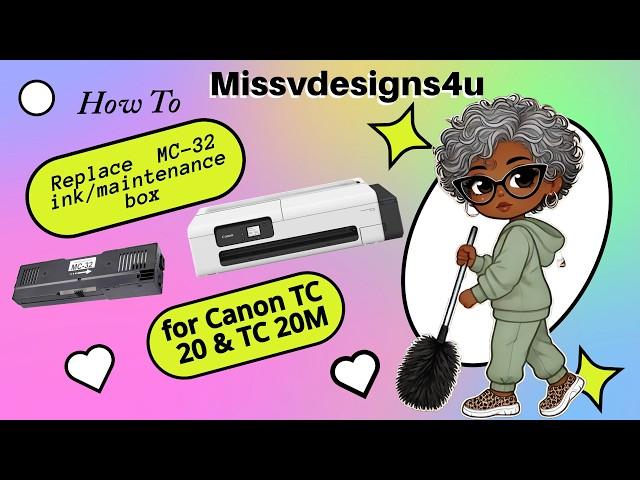 How to replace the  Ink Maintenance Cartridge MC-32 for Canon imagePROGRAF TC-20 printer