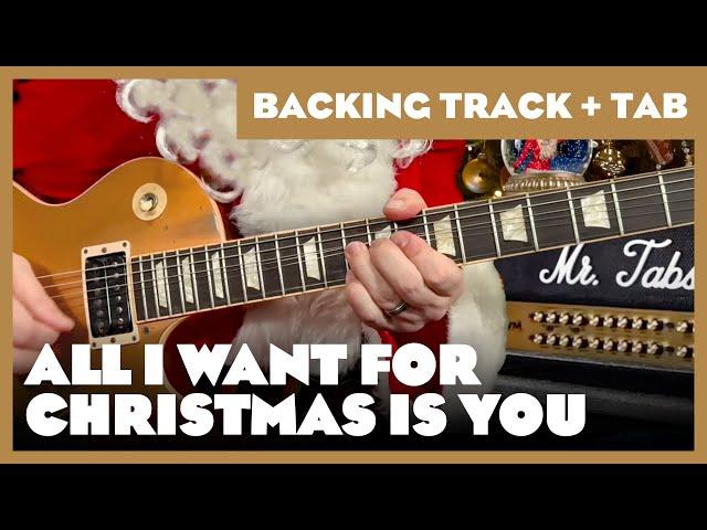 All I Want for Christmas is You (Rock Instrumental) - Backing Track (No Guitar) - Guitar Tab