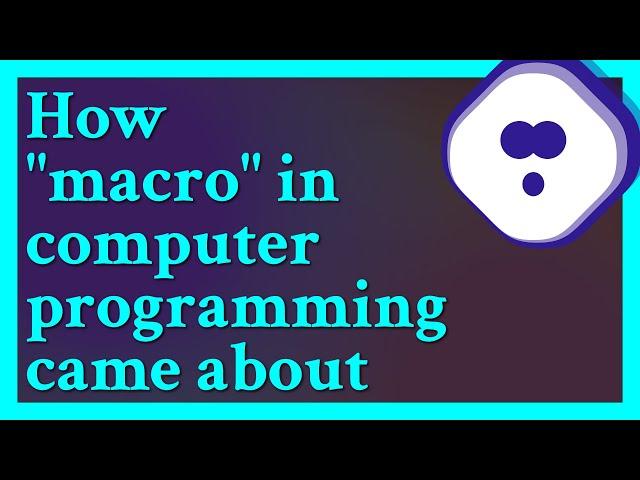 From the Computing Dictionary: The term "macro" originated in early assemblers, which encouraged ...