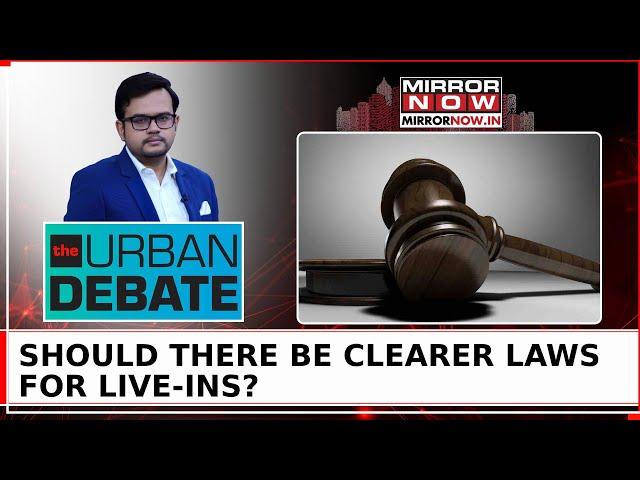 Urban Debate | Live-In Relationship & Law: Supreme Court's Ruling Sparks Debate | Watch