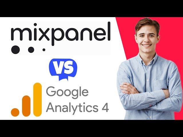 Mixpanel vs Google Analytics - Which One Is Better?