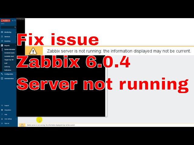 Fix issue Zabbix 6.0.4 server not running