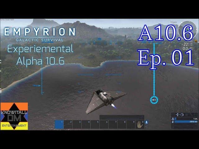 [10.6 - 01] AERODYNAMIC LIFT SYSTEM!!!!!! - Empyrion: Galactic Survival - Alpha 10+ Season 1