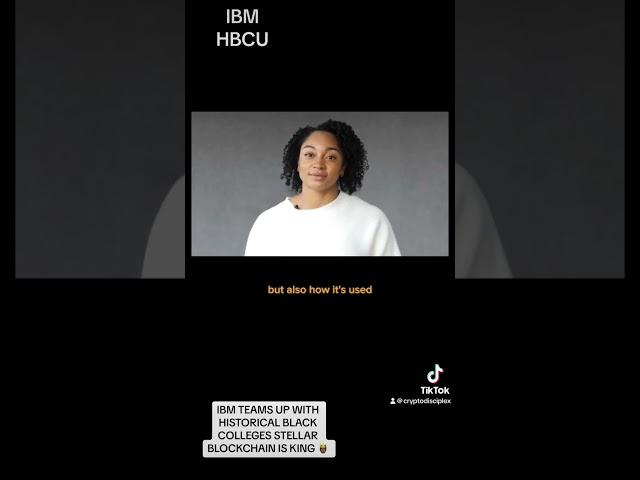 IBM (STELLAR) PARTNERS WITH HISTORICAL BLACK COLLEGES