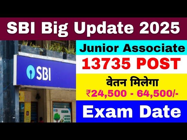 SBI Junior Associate 2024 Notification | SBI New Vacancy 2025 | SBI Recruitment 2025