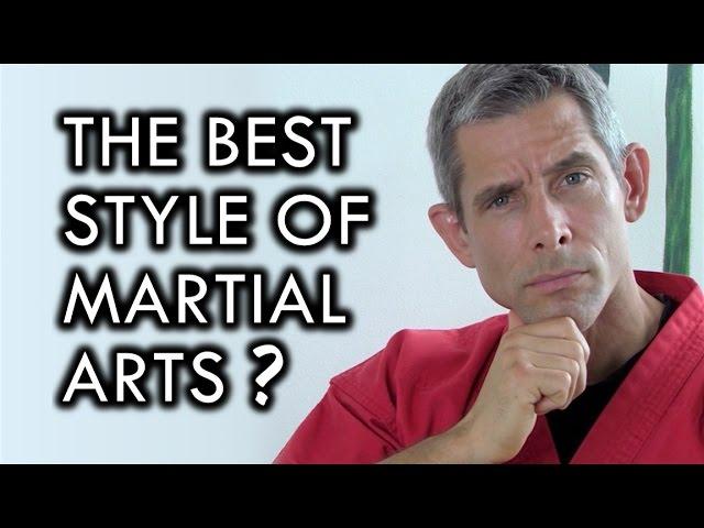 What Is the Best Martial Arts Style?