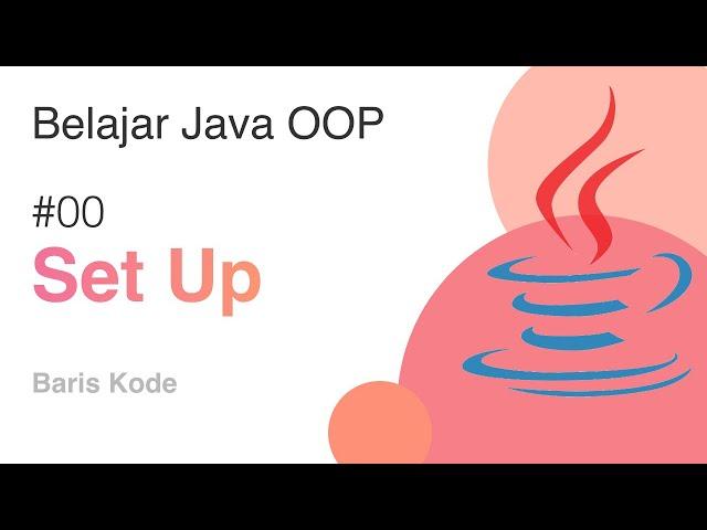 #00 - Koding Java di VS Code [Java OOP]