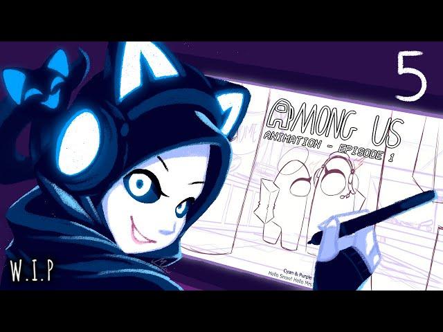 ANIMATING | AMONG US - Project : Sapphire Blue - Eps 1 [ 5 ]