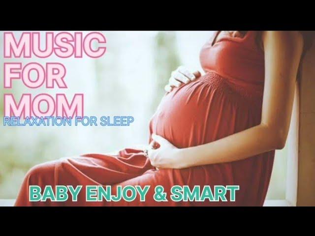 Relaxation music that makes pregnant mom sleep well  makes the baby's unborn smart and intelligent