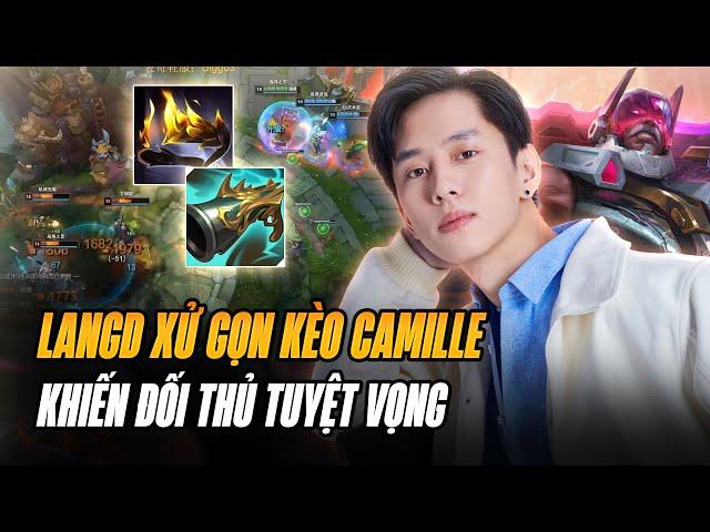 CAPTAIN LANGD XỬ GỌN KÈO CAMILLE FARM MẠNG CỰC KHÉT KHIẾN ĐỐI THỦ TUYỆT VỌNG TRONG BỆ ĐÁ CỔ