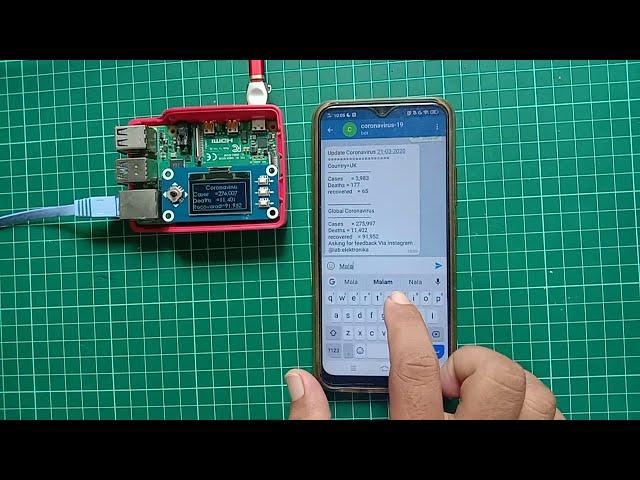 PROJECT #017 : TELEGRAM BOT MONITORING CORONAVIRUS COVID-19 UPDATE WITH RASPBERRY PI