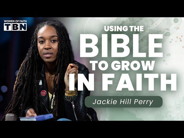 Jackie Hill Perry: Deepen Your Relationship with God & Say No to Ungodliness | Women of Faith on TBN