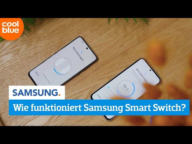 Wie funktioniert Samsung Smart Switch?