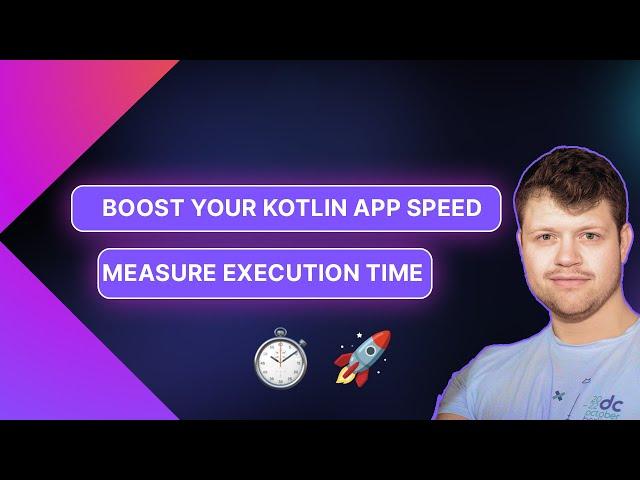 Optimize Your Kotlin App for Faster Performance - Learn How to Measure Execution Time