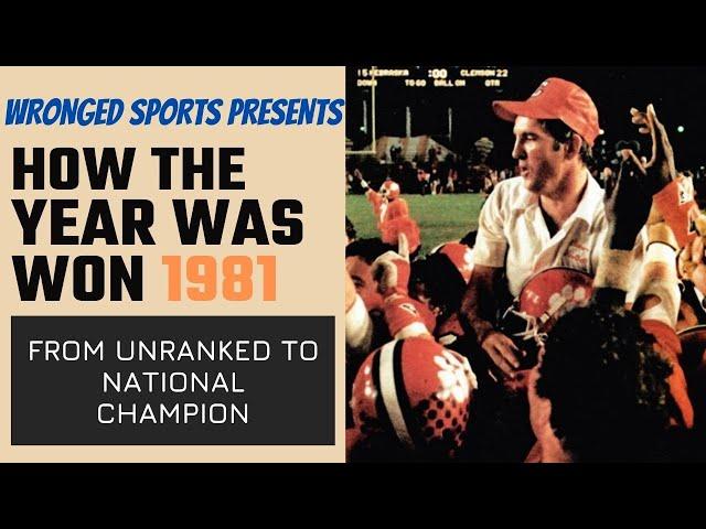 How The Year Was Won - 1981 Un-Ranked to National Champs