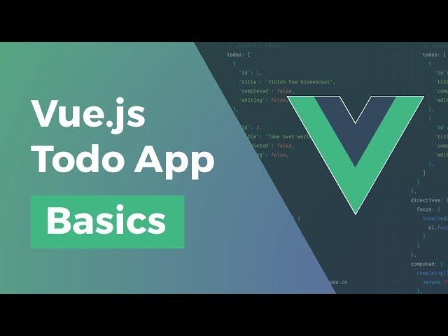 Vue.js Todo App - Basics - Part 1