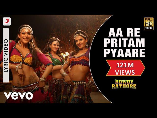 Aa Re Pritam Pyaare Lyric Video - Rowdy Rathore|Akshay Kumar|Mamta Sharma|Sajid Wajid