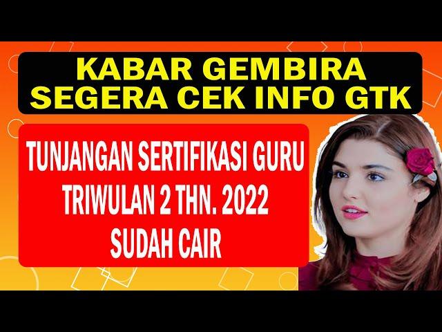 Sertifikasi Tunjangan Profesi Guru Triwulan 2 2022 Cair! Cek Status Penerima TPG di Info GTK