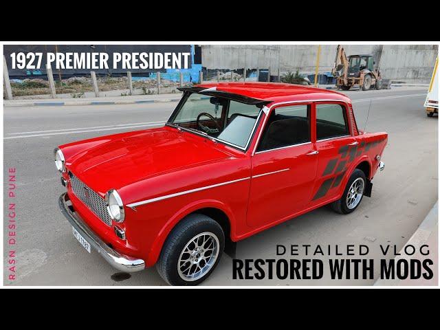 1972 Premier President | Restoration & Modification Details | RASN Designs, Pune | DNA VLOGS