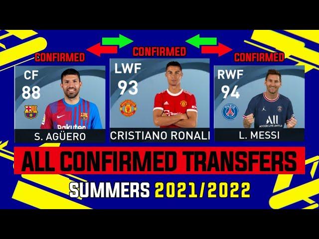 ALL CONFIRMED TRANSFERS SUMMER 2021 - FOOTBALL!  ft. C.Ronaldo, L.Messi, S.Aguero & Sancho etc