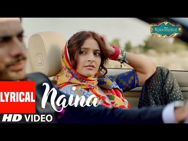 Naina Lyrical | KHOOBSURAT | Sonam Kapoor, Fawad Khan | Sona Mohapatra, Armaan Malik | Amaal Mallik