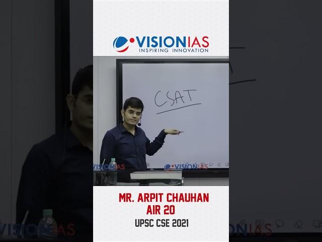 TOPPERS ON CSAT | TOPPER TIP BY Mr. ARPIT CHAUHAN, AIR 20, UPSC CSE 2021| TIP #211