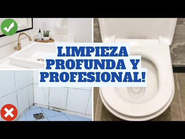 LIMPIEZA PROFUNDA Y PROFESIONAL DEL BAÑO | Consejos de Experta en Limpieza y Organización