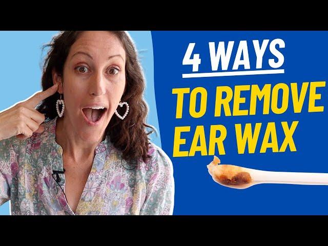 4 Ways To Remove Ear Wax Blockage Fast | Clear Out Your Ear Wax At Home