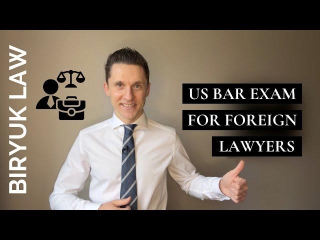 US Bar Exam for Foreign Lawyers