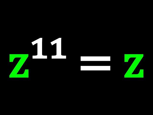 Solving z^11 = z | Problem 288